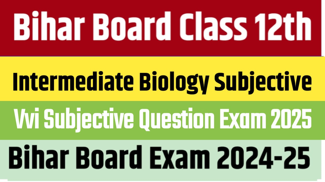 Bihar Board Intermediate Biology